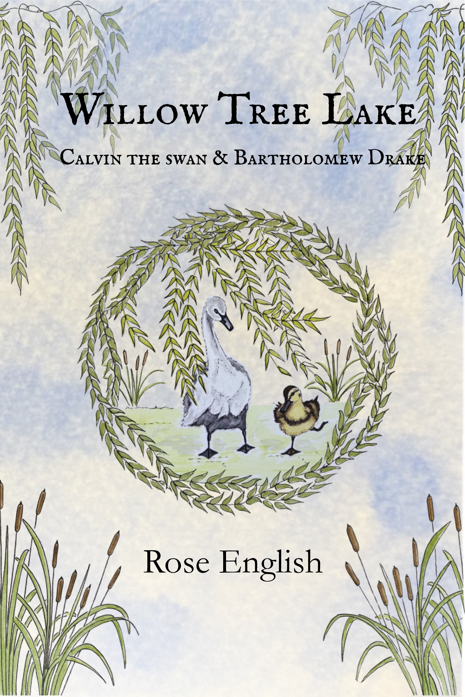 Front Cover art for Willow Tree Lake written by Rose English Illustrated by Kirsti Vass Art by Kirsti